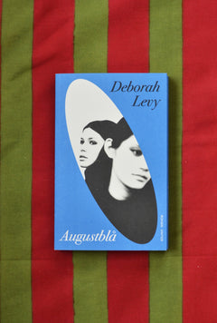 Deborah Levy - Augustblå - Vinter