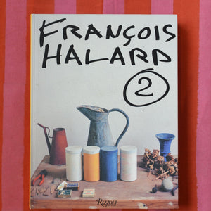 Francois Halard - A Visual Diary - Rizzoli