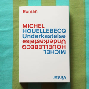 Michel Houellebecq - Submission - Winter