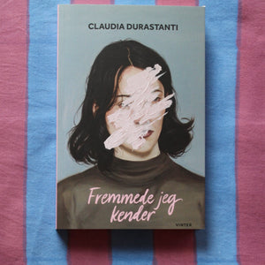 Claudia Durastanti - Fremmede jeg kender - Vinter