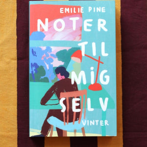 Emilie Pine - Notes to myself - Winter